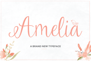 Amelia Script: A Feminine and Regal Font for Sweet Messages