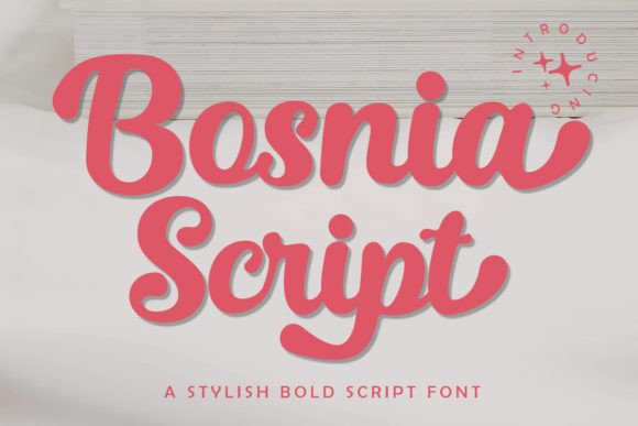 Bosnia Script: The Elegant Modern Typeface for Timeless Design