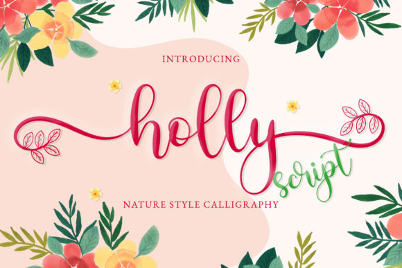 Holly Script: Bringing Elegance and Flow to Your Creative Projects